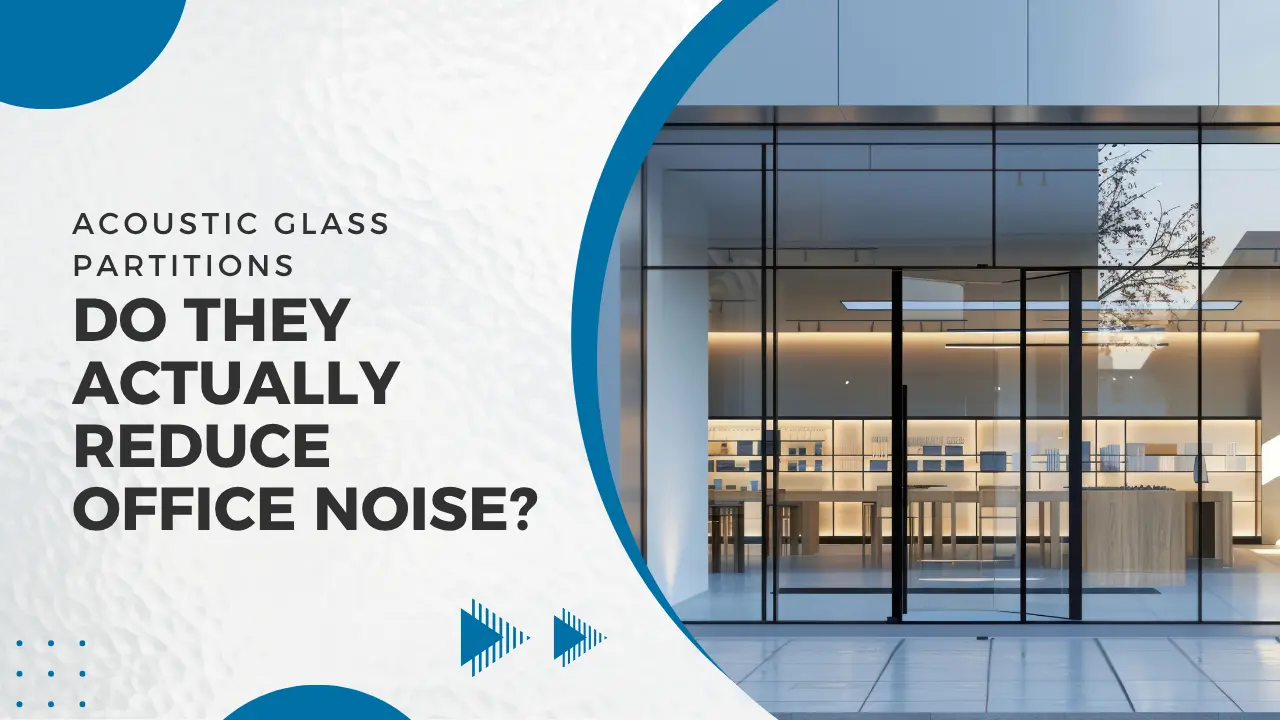 Acoustic Glass Partitions